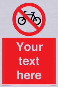 Custom No Cycling Sign